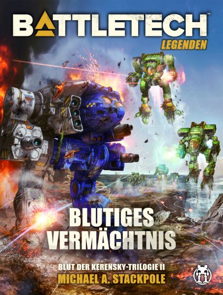 BattleTech Legenden 11 - Blutiges Vermächtnis