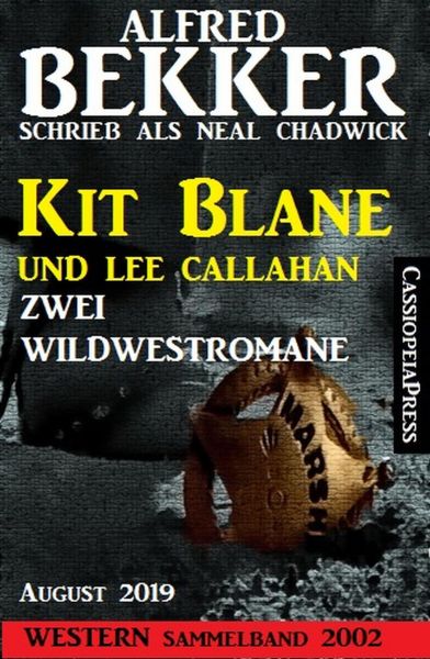Western Sammelband 2002 - Kit Blane und Lee Callahan - Zwei Wildwestromane August 2019