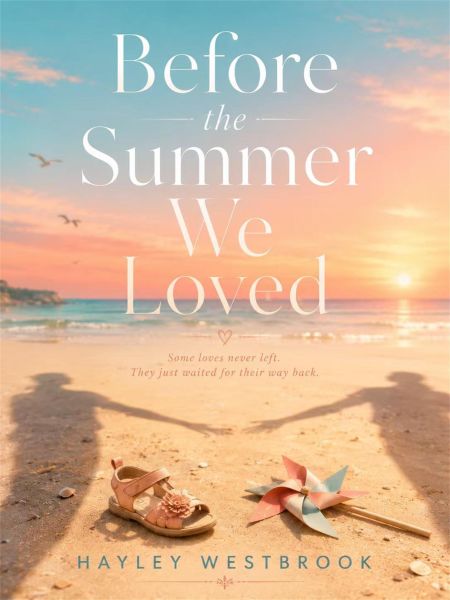 Before the Summer We Loved