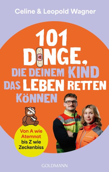 101 Dinge, die deinem Kind das Leben retten können