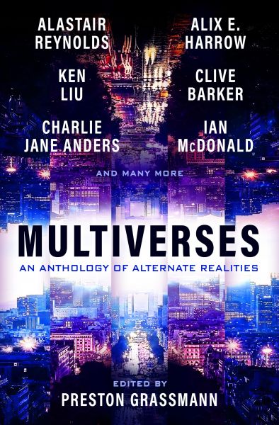 Multiverses: An anthology of alternate realities