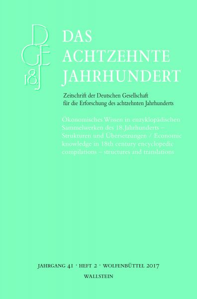 Ökonomisches Wissen in enzyklopädischen Sammelwerken des 18. Jahrhunderts – Strukturen und Übersetzu