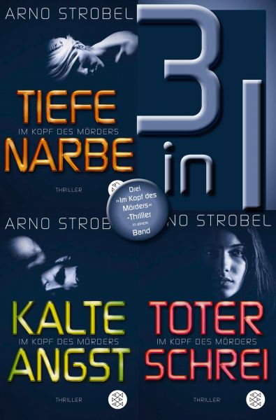 Tiefe Narbe / Kalte Angst / Toter Schrei – Drei »Im Kopf des Mörders«-Thriller in einem Band