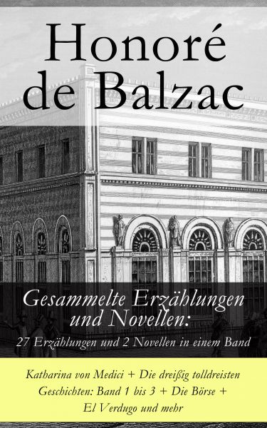 Gesammelte Erzählungen und Novellen: 27 Erzählungen und 2 Novellen in einem Band