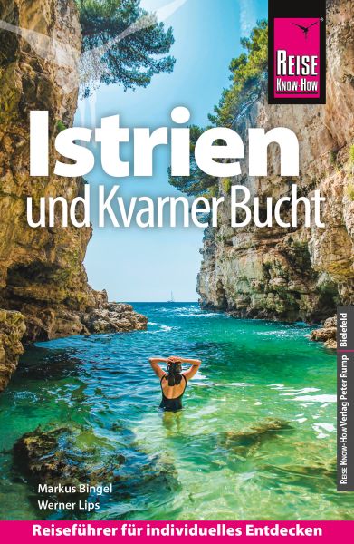 Reise Know-How Reiseführer Kroatien: Istrien und Kvarner Bucht