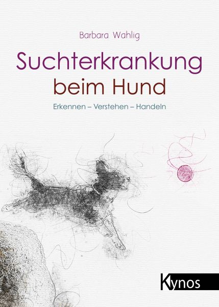Suchterkrankung beim Hund