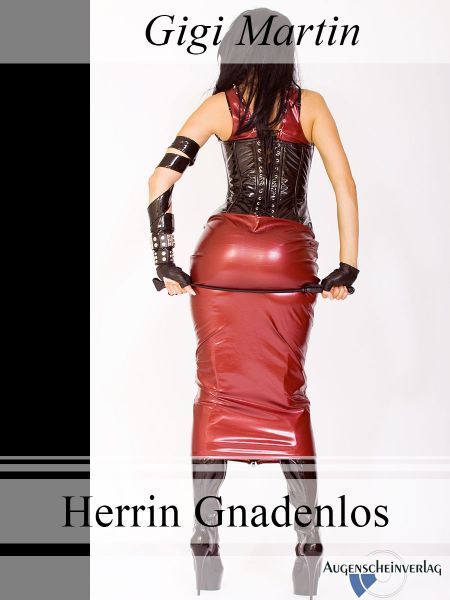 Herrin Gnadenlos