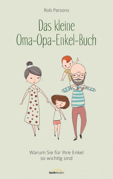 Das kleine Oma-Opa-Enkel-Buch