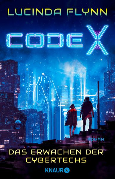 Cover Lucinda Flynn: Code X - Das Erwachen der Cybertechs