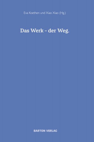 Das Werk – der Weg