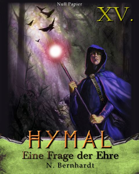 Der Hexer von Hymal, Buch XV: Eine Frage der Ehre