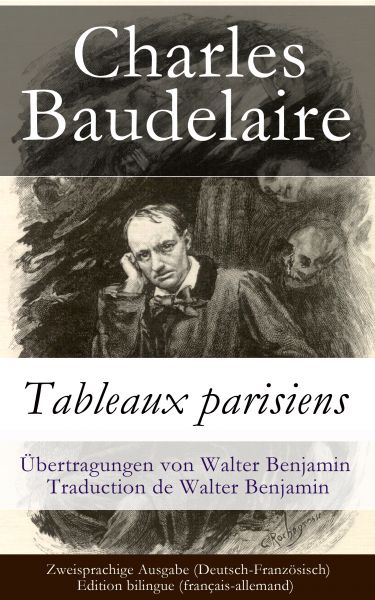 Tableaux parisiens / Zweisprachige Ausgabe (Deutsch-Französisch) - Edition bilingue (français-allema