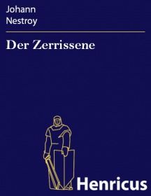 Der Zerrissene