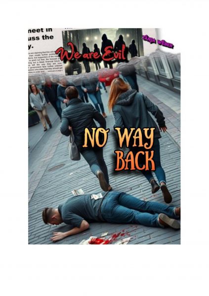 We are Evil: No Way Back