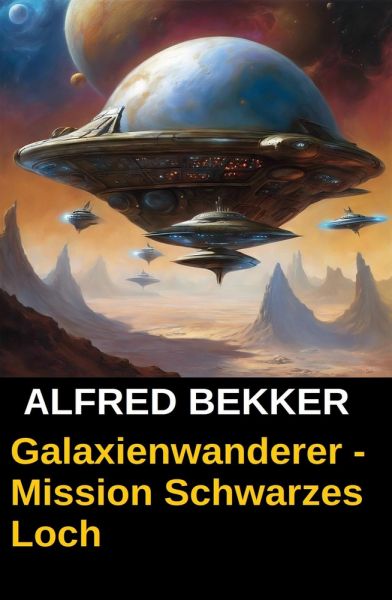 Galaxienwanderer - Mission Schwarzes Loch