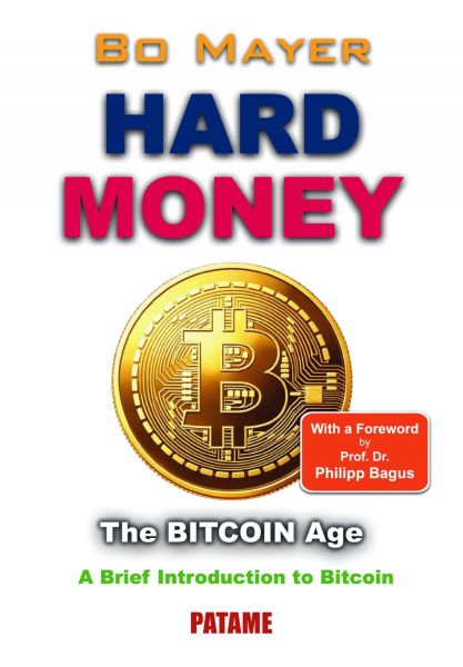 HARD MONEY - The BITCOIN Age