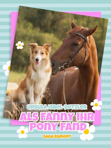 Als Fanny ihr Pony fand