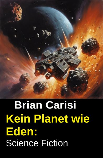 Kein Planet wie Eden: Science Fiction