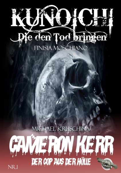 Kunoichi - Die den Tod bringen / Cameron Kerr - Der Cop aus der Hölle, Nr. 1
