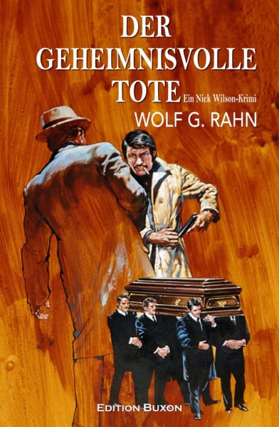 Der geheimnisvolle Tote – Ein Nick Wilson-Krimi