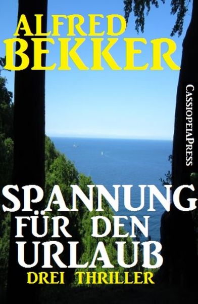 Spannung für den Urlaub: Drei Thriller