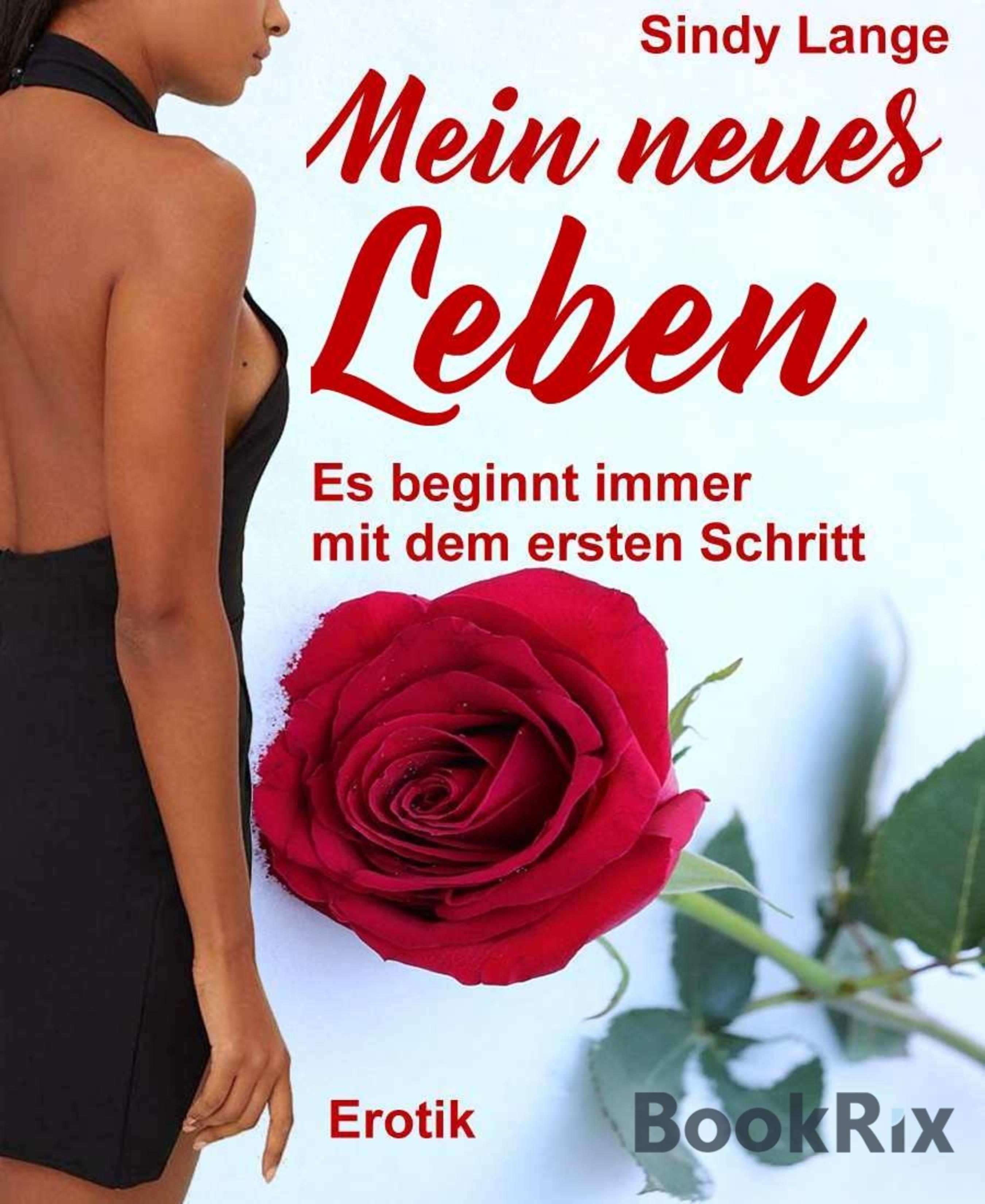Mein neues Leben (Sindy Lange BookRix)