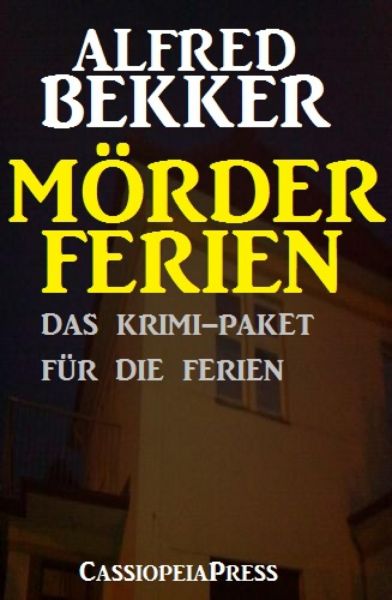 Mörderferien: Das Krimi-Paket für die Ferien