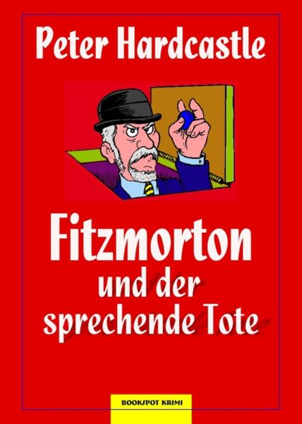 Fitzmorton und der sprechende Tote