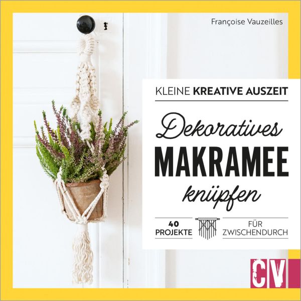 Kleine kreative Auszeit: Dekoratives Makramee knüpfen