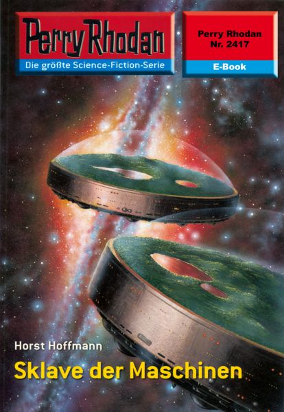 Perry Rhodan 2417: Sklave der Maschinen