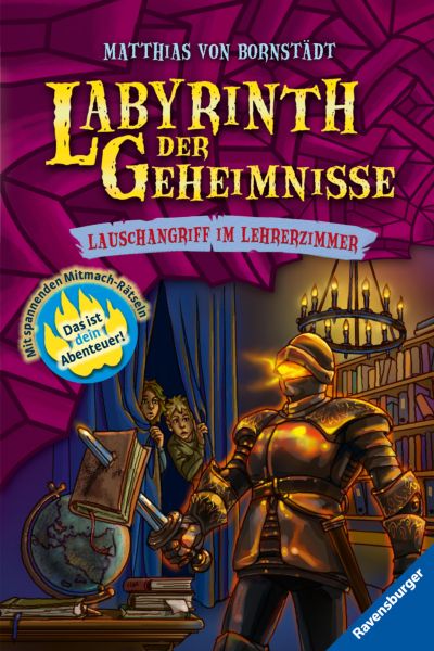 Labyrinth der Geheimnisse, Band 3 - Lauschangriff im Lehrerzimmer