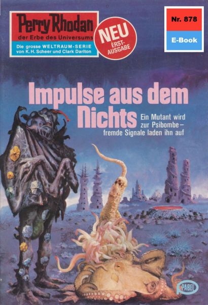 Perry Rhodan 878: Impulse aus dem Nichts