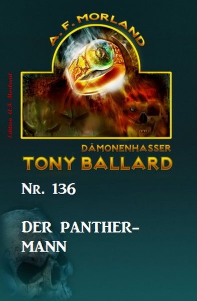 Der Panther-Mann Tony Ballard Nr. 136