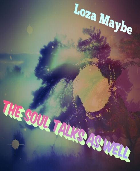 The Soul Talks As Well