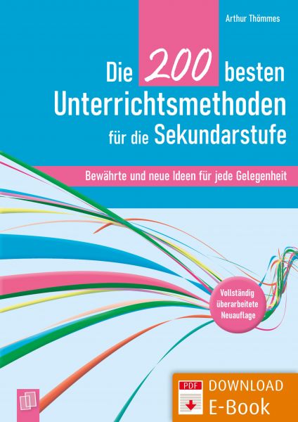 Die 200 besten Unterrichtsmethoden für die Sekundarstufe