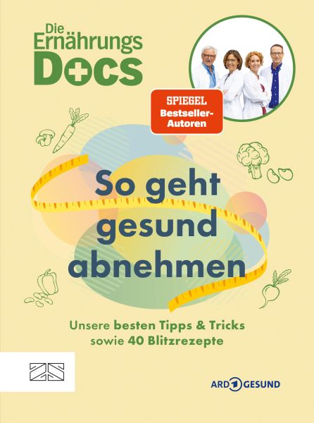 Die Ernährungs-Docs – So geht gesund abnehmen