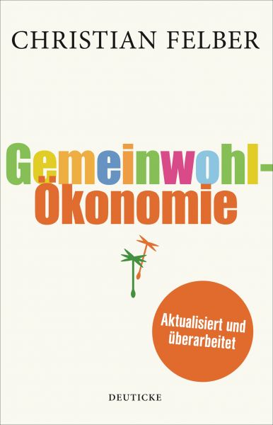 Die Gemeinwohl-Ökonomie