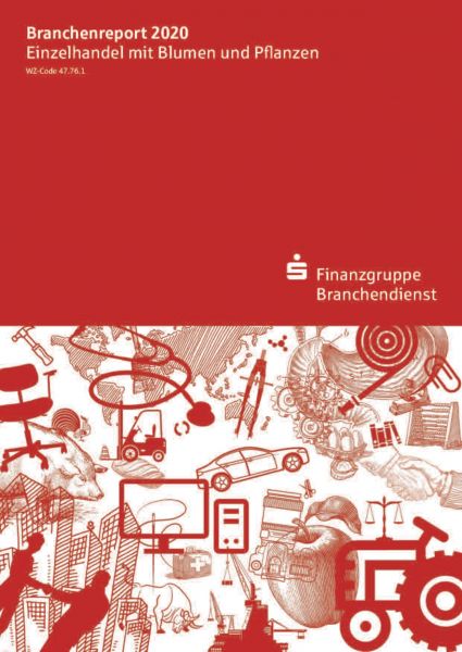 Branchenreport Einzelhandel mit Blumen und Pflanzen 2020