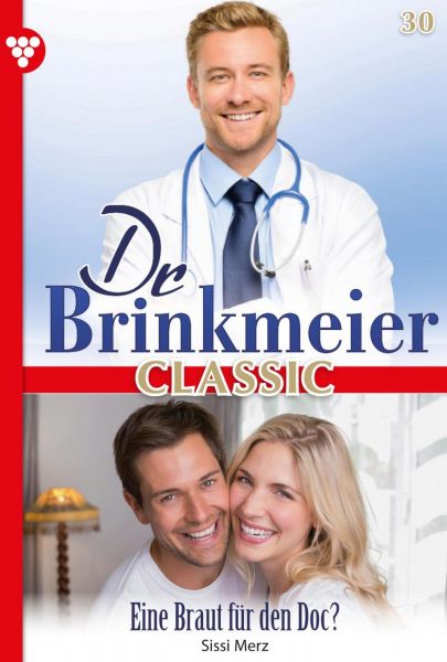 Dr. Brinkmeier Classic 30 – Arztroman