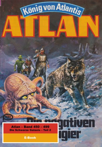 Atlan-Paket 10: Die Schwarze Galaxis (Teil 2)