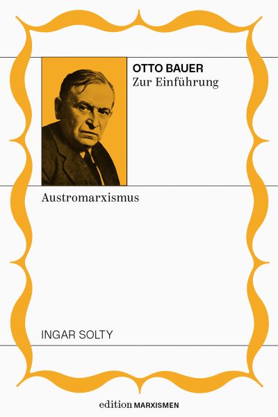 Otto Bauer zur Einführung